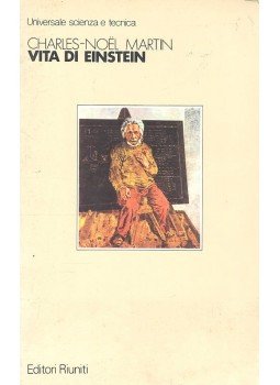 MARTIN, CHARLES-NOËL - Vita di Einstein MARTIN, CHARLES-NOËL - Vita di Einstein, null 1983 antikvár könyv