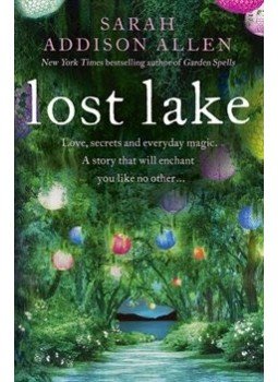 Sarah Addison Allen - Lost Lake Sarah Addison Allen - Lost Lake, null 2015 antikvár könyv