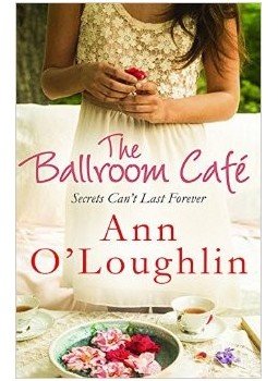 O'LOUGHLIN, ANN - The Ballroom Cafe, null 2015 antikvár könyv