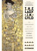 O'CONNOR, ANNE-MARIE - The Lady in Gold: The Extraordinary Tale of Gustave Klimt's Masterpiece, Portrait of Adele Bloch-Bauer