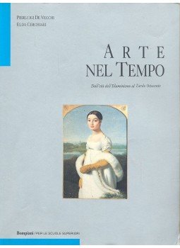 VECCHI, PIERLUIGI DE - CERCHIARI, ELDA - Arte nel tempo Dall'etá dell'Illuminismo al Tardo Ottocento, null 1994 antikvár könyv