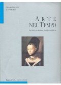 VECCHI, PIERLUIGI DE - CERCHIARI, ELDA - Arte nel tempo Dal Gotico Internayionale alla Maniera Moderna