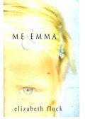 FLOCK, ELIZABETH - Me & Emma