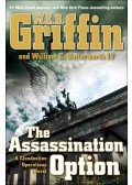 GRIFFIN, W.E.B. - BUTTERWORTH, WILLIAM E. - The Assassination Option