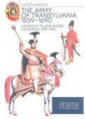 Somogyi Győző - Az Erdélyi Fejedelemség hadserege 1559-1690 - The army of Transylvania 1559-1690