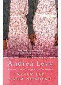 Andrea Levy - Never Far From Nowhere