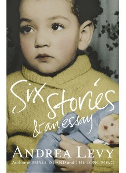 Andrea Levy - Six Stories and an Essay Andrea Levy - Six Stories and an Essay, null 2015 antikvár könyv