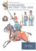Somogyi Győző - Magyar katonaság 1768-1848 - Hungarian Military 1768-1848