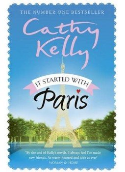 Kelly, Cathy - It Started with Paris Kelly, Cathy - It Started with Paris, null 2015 antikvár könyv