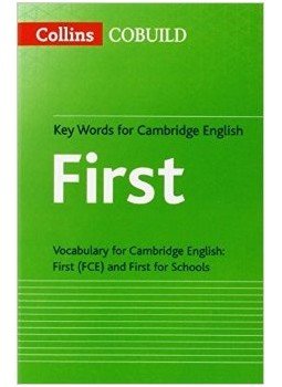  - Collins Cobuild - Key Words for Cambridge English First - Vocabulary for Cambridge English FCE and First for Schools, null 2014 antikvár könyv