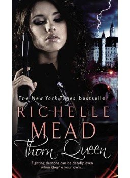 Richelle Mead - Thorn Queen Richelle Mead - Thorn Queen, null 2009 antikvár könyv