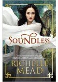 Richelle Mead - Soundless
