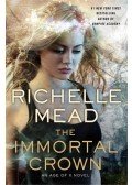 Richelle Mead - The Immortal Crown