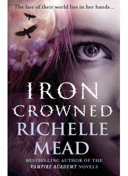 Richelle Mead - Iron Crowned Richelle Mead - Iron Crowned, null 2011 antikvár könyv