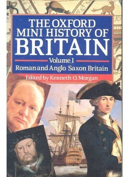 MORGAN, KENNETH O. - The Oxford History of Britain Vol. I. - Roman and Anglo Saxon Britain, null 1989 antikvár könyv