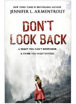 Jennifer L. Armentrout - Don't Look Back Jennifer L. Armentrout - Don't Look Back, London 2014 antikvár könyv