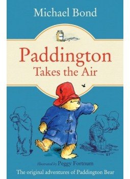 Michael Bond - Paddington Takes the Air, null 2014 antikvár könyv