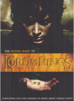SIMPSON, PAUL - The Rough Guide to the Lord of the Rings SIMPSON, PAUL - The Rough Guide to the Lord of the Rings, London 2003 antikvár könyv