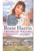 HARRIS, ROSIE - Troubled Waters