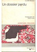 RENARD, COLETTE - Un dossier perdu