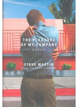 Martin, Steve - The Pleasure of My Company Martin, Steve - The Pleasure of My Company, New York 2003 antikvár könyv
