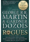 MARTIN, GEORGE R. R. - DOZOIS, GARDNER (editors) - Rogues