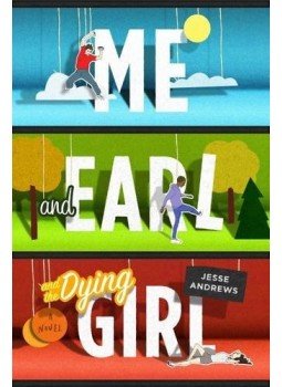 ANDREWS, JESSE - Me and Earl and the Dying Girl ANDREWS, JESSE - Me and Earl and the Dying Girl, null 2015 antikvár könyv