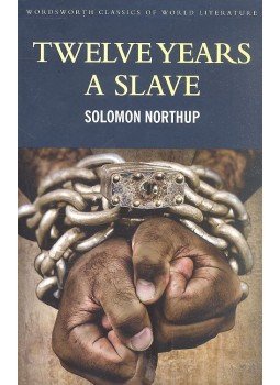 NORTHUP, SOLOMON - Twelve Years a Slave NORTHUP, SOLOMON - Twelve Years a Slave, null 2015 antikvár könyv