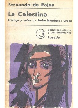 Rojas Fernando De - La Celestina - Prólogo y notas de Pedro Henríquez Ureña, null 1975 antikvár könyv