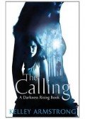 Kelley Armstrong - The Calling