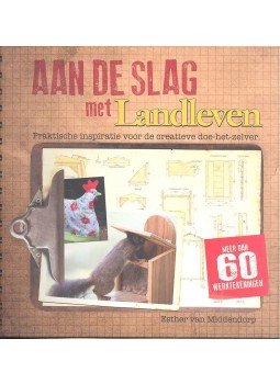 VAN MIDDENDROP, ESTHER - Aan De Slag met Landleven, null 2014 antikvár könyv