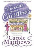 Carole Matthews - The Chocolate Lovers' Christmas