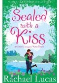 LUCAS, RACHEL - Sealed With A Kiss