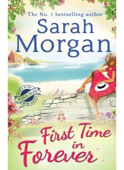 Sarah Morgan - First Time in Forever Sarah Morgan - First Time in Forever, null 2015 antikvár könyv