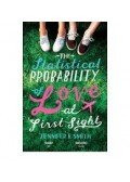 Jennifer E. Smith - The Statistical Probability of Love at First Sight