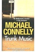 Michael Connelly - Trunk Music
