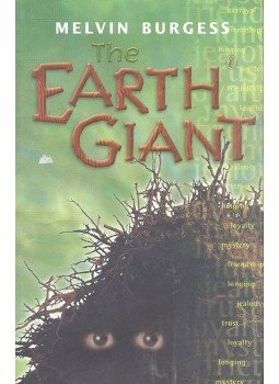 Burgess, Melvin - The Earth Giant Burgess, Melvin - The Earth Giant, null 1995 antikvár könyv