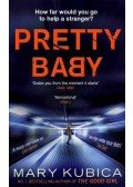 Mary Kubica - Pretty Baby
