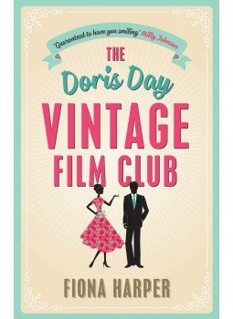 HARPER, FIONA - The Doris Day Vintage Film Club HARPER, FIONA - The Doris Day Vintage Film Club, null 2015 antikvár könyv