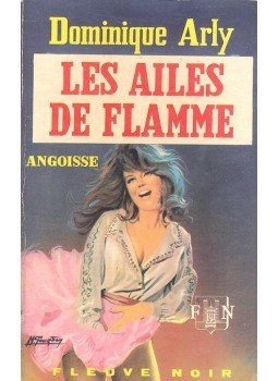 ARLY, DOMINIQUE - Les ailes de flamme ARLY, DOMINIQUE - Les ailes de flamme, null 1970 antikvár könyv