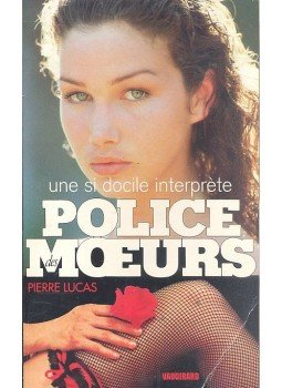 Lucas, Pierre - Une si docile interprète Lucas, Pierre - Une si docile interprète, null 1995 antikvár könyv