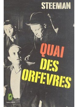 STEEMAN, STANISLAS-ANDRÉ - Quai des orfèvres, Paris 1967 antikvár könyv