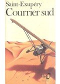 Saint-Exupéry, Antoine de - Courrier sud