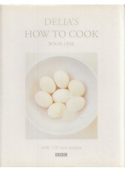 SMITH, DELIA - Delia's How To Cook: Book One SMITH, DELIA - Delia's How To Cook: Book One, London 1998 antikvár könyv