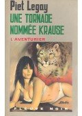 LEGAY, PIET - Une tornade nommée krause