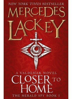Lackey, Mercedes - Closer to Home Lackey, Mercedes - Closer to Home, null 2014 antikvár könyv