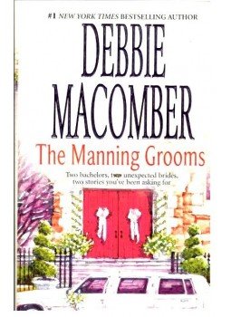 Debbie Macomber - The Manning Grooms Debbie Macomber - The Manning Grooms, null 2014 antikvár könyv