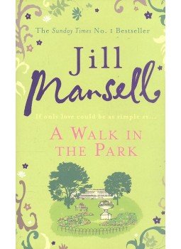 Jill Mansell - A Walk int the Park Jill Mansell - A Walk int the Park, null 2012 antikvár könyv