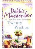Debbie Macomber - Twenty Wishes