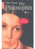Peter Prange - Die Philosophin